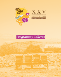 Programa y talleres del XXV Congreso Apícola: Huasco 2024